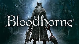 【初見】Bloodborne をやる #2