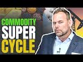The New Commodity SuperCycle