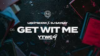 Lightshow - Get In With Me (Yellow Tape \u0026 White Chalk 9)