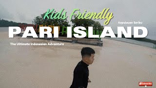 Pulau Pari Kids Friendly Update Kepulauan Seribu November 2024