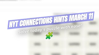 Nyt Connections Hints For March 11