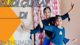 Dil Legai Kudi Gujarat Di | Sweety Weds NRI | Dance Cover By Bhumi And Pihu Verma Sister's