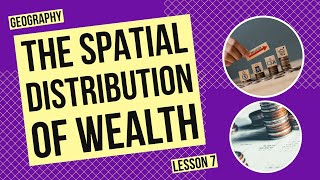 The Spatial Distribution of Wealth