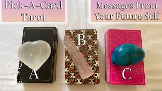 Messages from your Future Self (Pick a Card Tarot) 💎 Timeless Tarot Card Reading