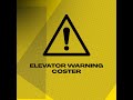 elevator warning