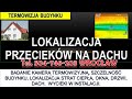 przecieki na dachu tel. 504 746 203 wrocław usterki dach przecieka naprawa.