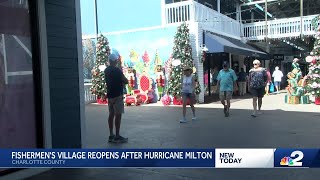 Fishermen's Village reopens after Hurricane Milton