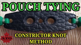 Pouch Tying Methods: Part 2 #constrictorknot #miniseries