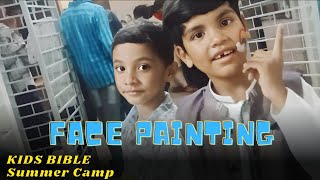 Kids Bible Summer Camp Face painting Activity