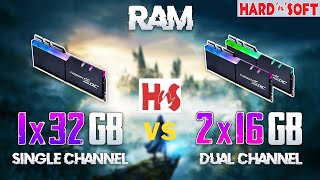 1x32GB vs 2x16GB / Which is Better?