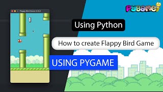 How to create Flappy Bird Game with Python | Pygame | FULL TUTORIAL