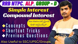 CI & SI I Compound & Simple Interest I RRB NTPC, ALP, Group D, SSC, Groups, UPSC I Concepts + Tricks