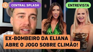 Ex-bombeiro de Eliana expõe saída 'conturbada' e 'clima tenso' com Patrícia Abravanel l ENTREVISTA