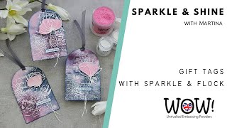 Sparkle \u0026 Shine | WOW Embossing Flock and Sparkles | Mixed Media Tags