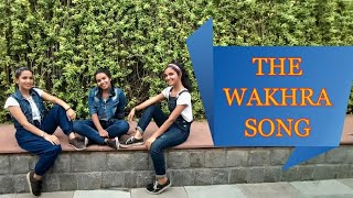 The Wakhra song choreography| Judgmental hai kya|dance |girls