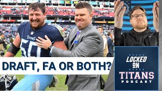 Tennessee Titans Roster Needs: Draft, Free Agency or Both?? | Locked On Titans