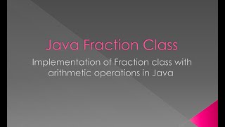 Fractions class Implementation in Java
