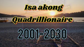 ISA AKONG QUADRILLIONAIRE KABANATA 2001-2030