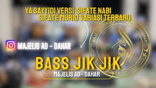 YA SAYYIDI + SIFATE MURID || MAJELIS AD - DAHAR