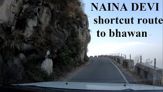 NAINA DEVI SHORTCUT ROUTE TO BHAWAN | BILASPUR HIMACHAL PRADESH | MAHISHAPEETH | HILLTOP #NAINADEVI