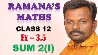 CLASS 12 - EX 3.5 - SUM 2(I)