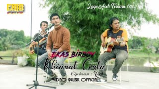 Khianat Cinta I Ekas Birboy I Lagu Aceh Terbaru ( Official Musik Video )