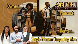 Single Women Own More Homes Than Single Men | Ardhi Real Estate Podcast EP44