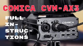 Comica CVM AX3 Full Instructions