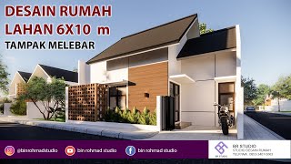 Desain Rumah di Lahan 6x10 m, dengan Tampak Depan Melebar