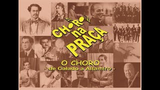 100 ANOS DE CHORO Choro na Praça ® www.choronapraca.com história do chorinho em prosa e música Rio