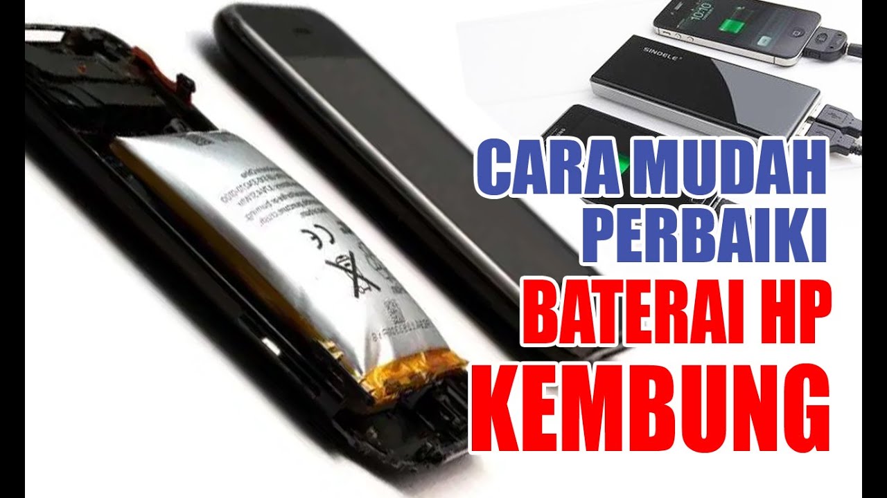 Cara Memperbaiki Baterai Hp Kembung - YouTube