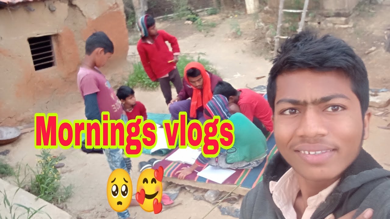 Morning Vlogs рџґєрџґ Family Vlogs Niranjan Vishwakarma Youtube
