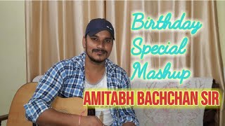 Amitabh Bachchan Birthday Special Mashup | Evergreen Songs | Cover Anil Rawat