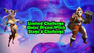 Lords Mobile - Eloise Dream Witch Stage 6 Challenge Strategy《王国纪元》限时冒险 海洛伊丝 梦之女巫~第六关通关攻略