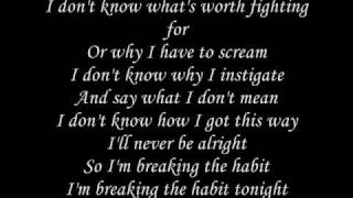 Linkin Park - Breaking The Habit lyrics