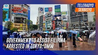 Government to assist Filipina arrested in Tokyo: DMW