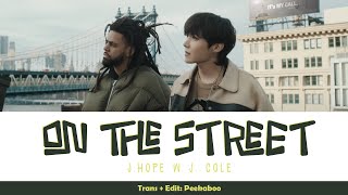 Download [Lyrics + Vietsub] On the street - J-Hope (BTS), J.Cole | Peekaboo mp3