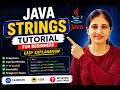 Java Strings Tutorial for Beginners | Easy Explanation