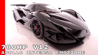 780HP V12 Apollo Intensa Emozione