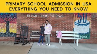 Primary School Admission Process in USA | USA Schooling System | Kindergarten Admission