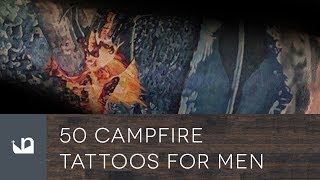 50 Campfire Tattoos For Men