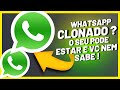 COMO SABER SE MEU WHATSAPP ESTÁ CLONADO ! CASO ESTEJA SAIBA COMO RESOLVER ESSE PROBLEMA FÁCIL !