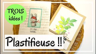 PLASTIFIEUSE - Nouvelles idées !! TROIS ASTUCES inédites ! Rapide et bluffant ! DIY tuto Carterie