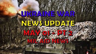 Ukraine War Update NEWS (20240501b): Military Aid News