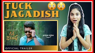 Tuck Jagadish Trailer Reaction || Nani || Ritu Varma, Jagapathi Babu || PRAGATI PAL