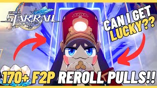 5 REROLL RUNS, 170+ PULLS.  ENOUGH FOR A 5 STAR?? (Honkai Star Rail F2P Reroll Summons Compilation)