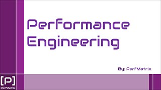 What is Performance Engineering?