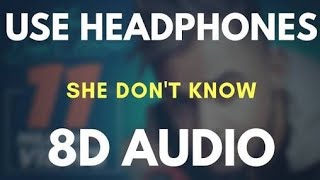 She Don't Know - Millind Gaba Song (8D AUDIO)  8D SONG 3D AUDIO 3D SONG