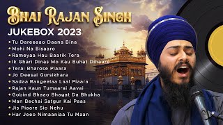 Bhai Rajan Singh - Kirtan Jukebox 2023