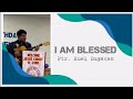 I Am Blessed - Ptr. Ruel Buyacao